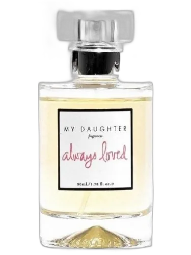 Always Loved My Daughter Fragrances by My Daughter Fragrances