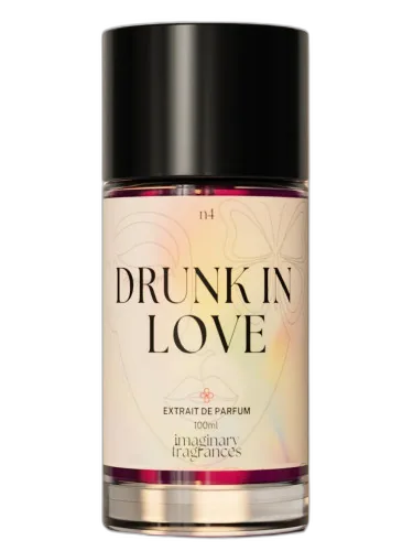 Drunk In Love Imaginary Fragrances