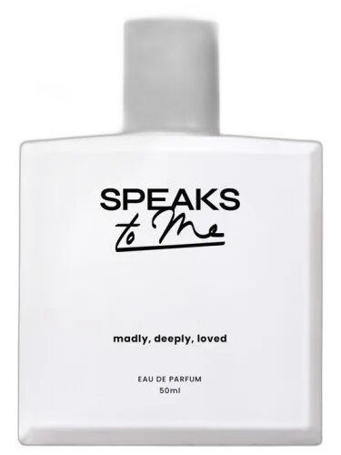 Madly, Deeply, Loved Speaks To Me