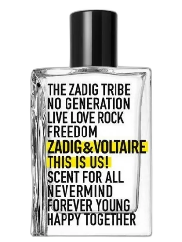 This Is Us! Zadig & Voltaire by Zadig & Voltaire