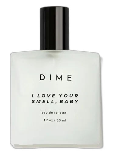 I Love Your Smell, Baby Dime Beauty