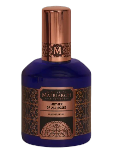 Mother Of All Roses House Of Matriarch