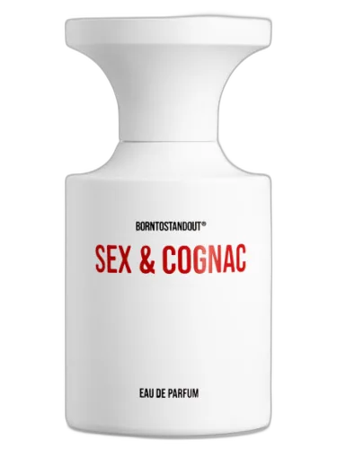 Sex & Cognac Borntostandout®