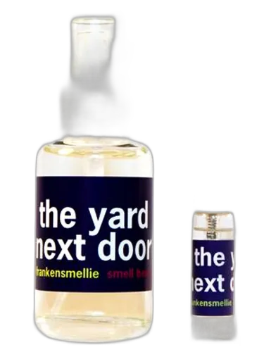The Yard Next Door Smell Bent by Smell Bent
